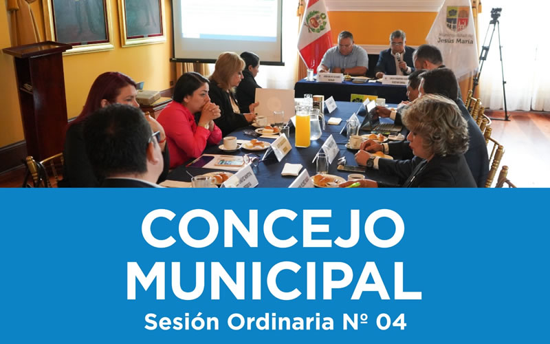 Cuarta Sesión Ordinaria del Concejo Municipal